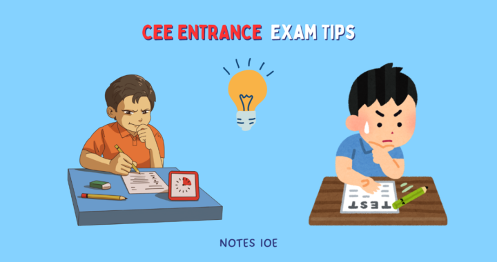 Tips for the CEE Entrance Exam